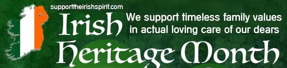 Irish heritage month all years - forever more